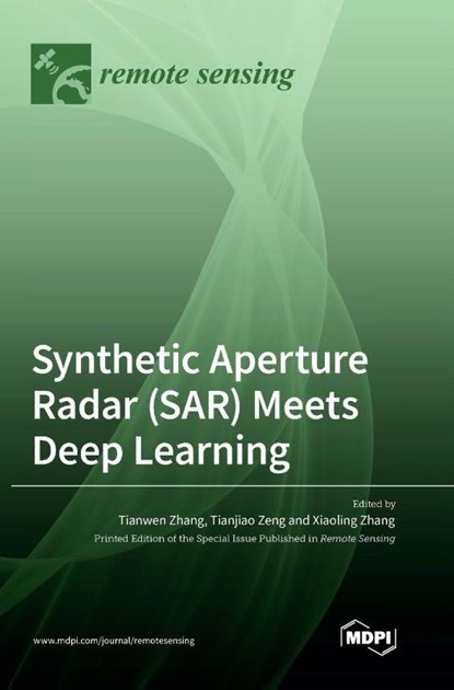 Synthetic Aperture Radar (SAR) Meets Deep Learning, Tianwen Zhang - Gebonden - 9783036563824