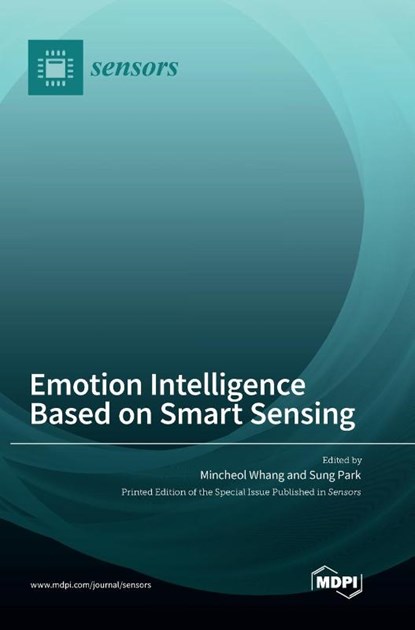 Emotion Intelligence Based on Smart Sensing, Mincheol Whang - Gebonden - 9783036566467