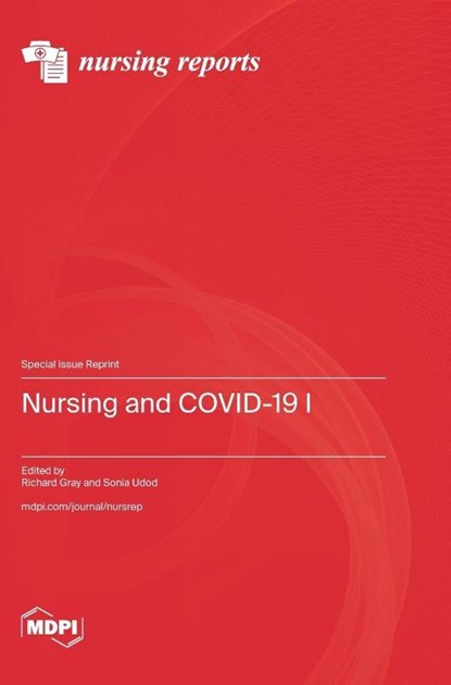 Nursing and COVID-19 ¿, Richard Gray - Gebonden - 9783036590707