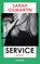 Service, Sarah Gilmartin - Gebonden - 9783036950181