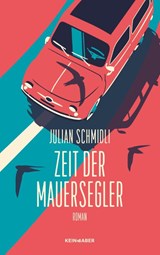 Zeit der Mauersegler - Julian Schmidli - 9783036950242