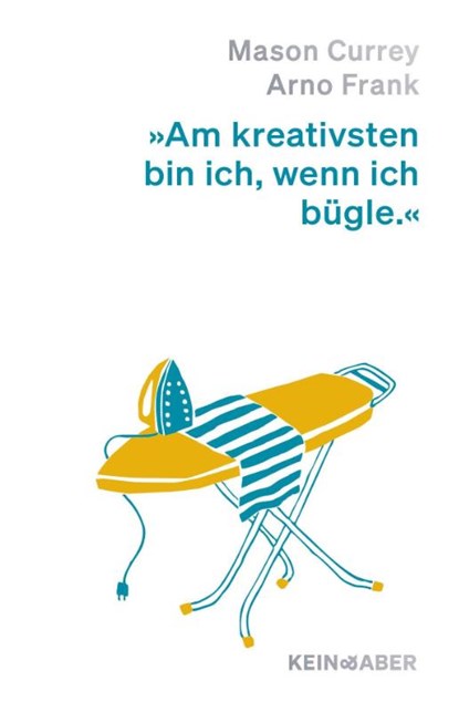 Mehr Musenküsse, Mason Currey ; Arno Frank - Gebonden - 9783036950969