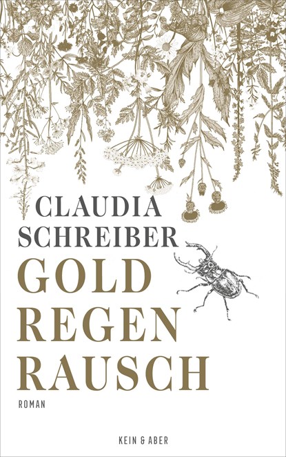 Goldregenrausch, Claudia Schreiber - Gebonden - 9783036957838