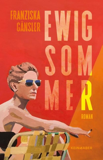 Ewig Sommer, Franziska Gänsler - Gebonden - 9783036958811