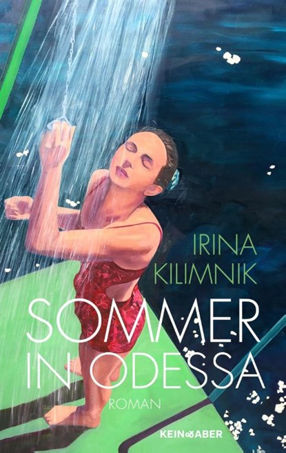 Sommer in Odessa, Irina Kilimnik - Gebonden - 9783036958972