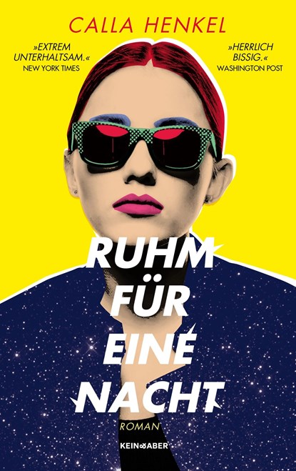 Ruhm für eine Nacht, Calla Henkel - Gebonden - 9783036959085