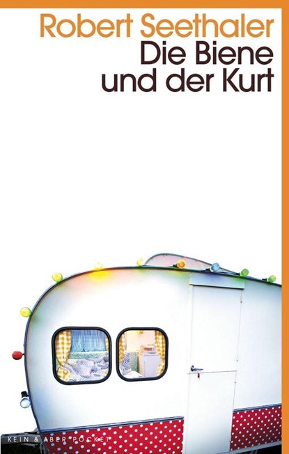 Die Biene und der Kurt, Robert Seethaler - Paperback - 9783036959153