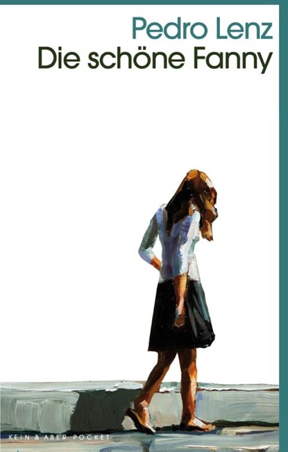 Die schöne Fanny, Pedro Lenz - Paperback - 9783036959986