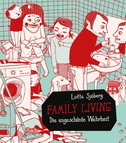 Family Living, Lotta Sjöberg - Gebonden - 9783037311431