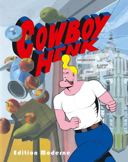 Cowboy Henk, Kamagurka ; Herr Seele - Gebonden - 9783037311561