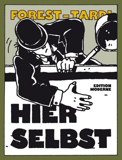Hier Selbst, Jacques Tardi ; Jean-Claude Forest - Gebonden - 9783037311578