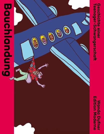 Bauchlandung, Wanda Dufner - Paperback - 9783037312735