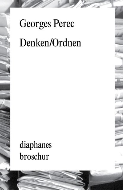 Denken/Ordnen, Georges Perec - Gebonden - 9783037347409