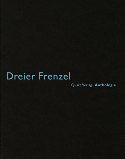 Dreier Frenzel: Anthologie, Heinz Wirz - Paperback - 9783037611241