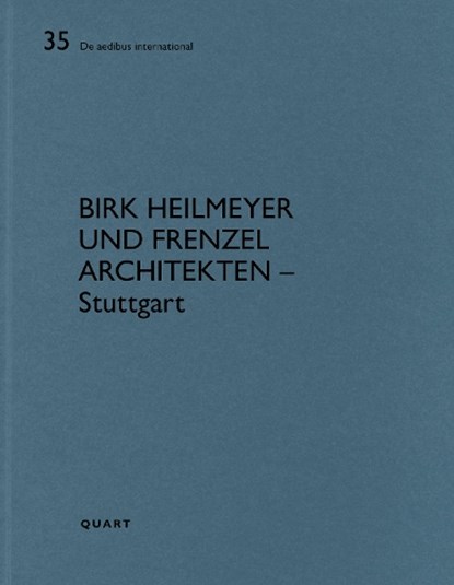 Birk Heilmeyer und Frenzel Architekten – Stuttgart, Heinz Wirz - Paperback - 9783037613528