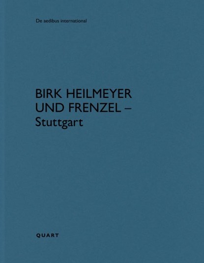 Birk Heilmeyer und Frenzel – Stuttgart, Heinz Wirz - Paperback - 9783037613528