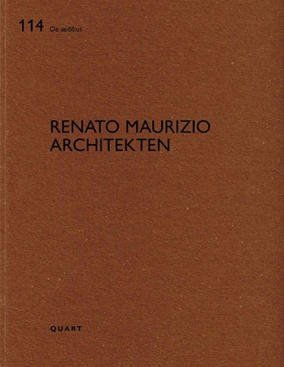 Renato Maurizio Architekten, Heinz Wirz - Paperback - 9783037613566