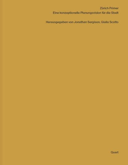 Zurich Primer, Jonathan Sergison ; Giulia Scotto - Paperback - 9783037613597