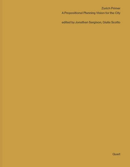 Zurich Primer, Jonathan Sergison ; Giulia Scotto - Paperback - 9783037613603