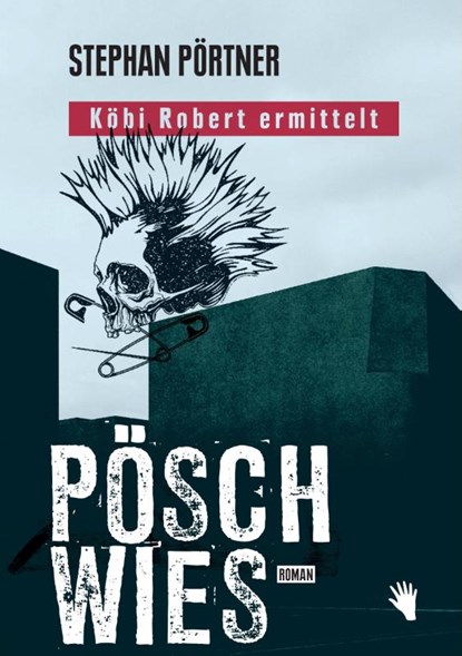 Pöschwies, Stephan Pörtner - Gebonden - 9783037620816