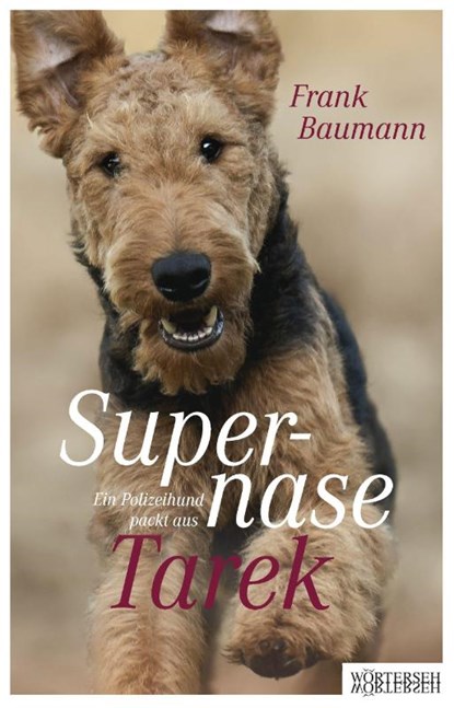 Supernase Tarek, Frank Baumann - Gebonden - 9783037631713