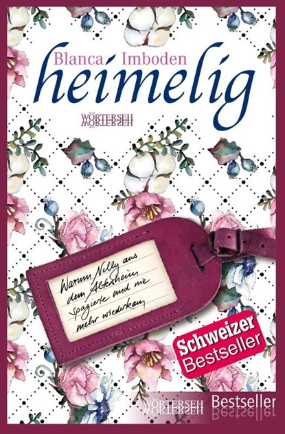 heimelig, Blanca Imboden - Paperback - 9783037633182