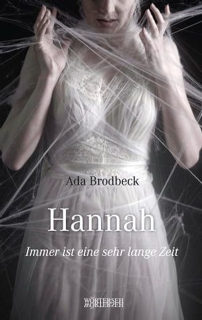 Hannah, Ada Brodbeck - Ebook - 9783037635520