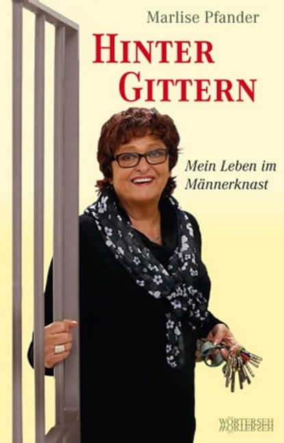 Hinter Gittern, Marlise Pfander ; Franziska K. Müller - Ebook - 9783037635667