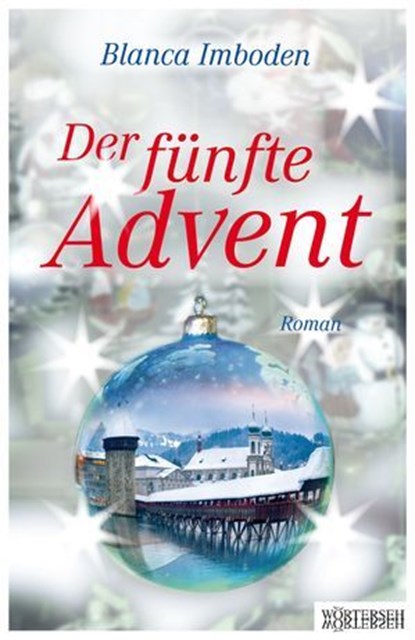 Der fünfte Advent, Blanca Imboden - Ebook - 9783037638651