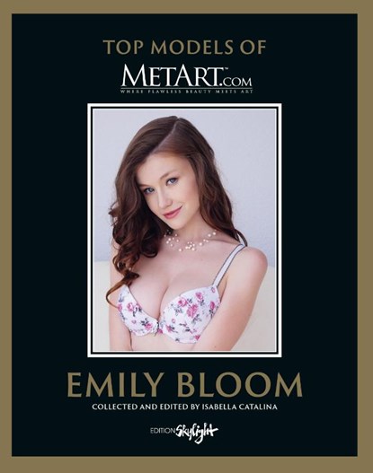 Emily Bloom - Top Models of MetArt.com, Isabella Catalina - Gebonden - 9783037667040