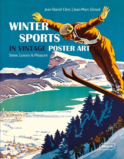 Winter Sports in Vintage Poster Art, Jean-Daniel Clerc ; Jean-Marc Giroud - Gebonden - 9783037681855