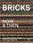 Bricks Now & Then, VAN UFFELEN,  Chris - Gebonden - 9783037682517