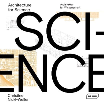 Architecture for Science, Christine Nickl-Weller ; Hans Nickl - Gebonden Gebonden - 9783037682579