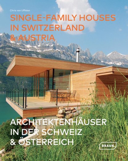 Single-Family Houses in Switzerland & Austria, Chris van Uffelen - Gebonden Gebonden - 9783037682654