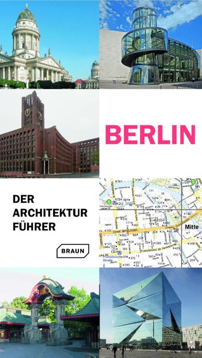 Berlin. Der Architekturführer, Rainer Haubrich ; Hans Wolfgang Hoffmann ; Philipp Meuser ; Chris van Uffelen - Paperback - 9783037682791