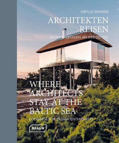 Where Architects Stay at the Baltic Sea (Bilingual edition), Sibylle Kramer - Gebonden - 9783037682814
