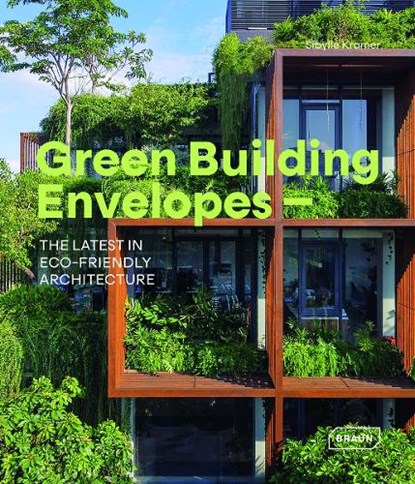 Green Building Envelopes, Sibylle Kramer - Gebonden - 9783037682982