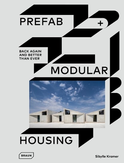 Prefab & Modular Housing, Sibylle Kramer - Gebonden - 9783037683057