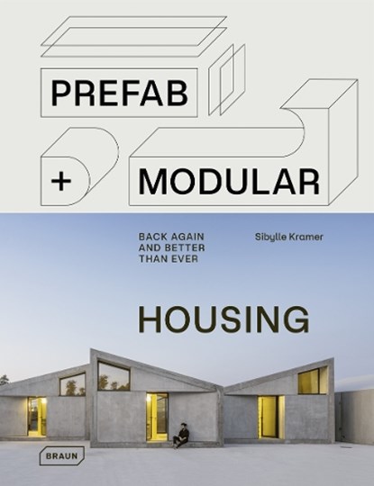 Prefab & Modular Housing, Sibylle Kramer - Gebonden - 9783037683057
