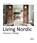 Living Nordic, Chris van Uffelen - Gebonden - 9783037683095