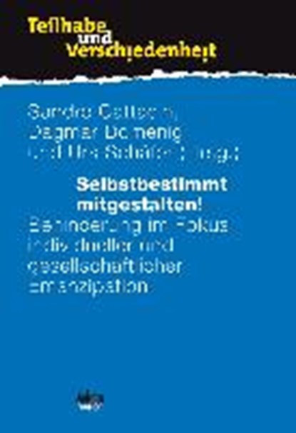 Selbstbestimmt mitgestalten!, CATTACIN,  Sandro ; Domenig, Dagmar ; Schäfer, Urs - Paperback - 9783037771976