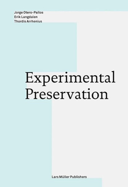 Experimental Preservation, Thordis Arrhenius - Paperback - 9783037784921