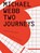 Michael Webb: Two Journeys, Ashley Simone - Gebonden - 9783037785546