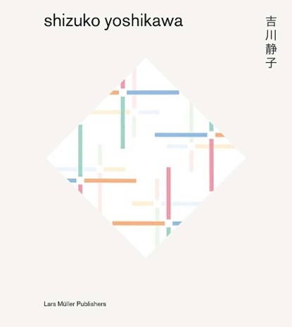 Shizuko Yoshikawa, Lars Muller - Gebonden - 9783037785676