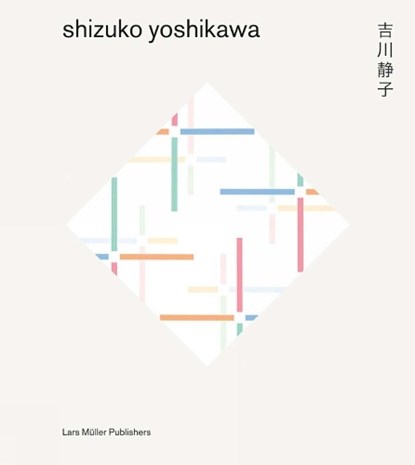 Shizuko Yoshikawa, Lars Muller - Gebonden - 9783037785676