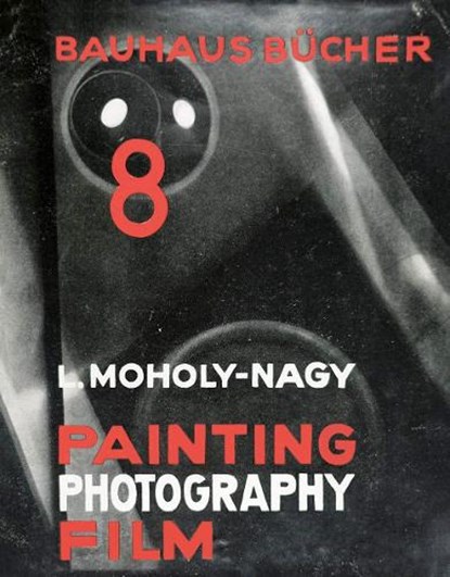 Painting, Photography, Film, Walter Gropius - Gebonden - 9783037785874