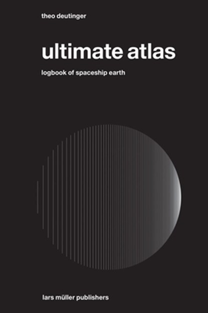 Ultimate Atlas, Theo Deutinger - Gebonden - 9783037785928