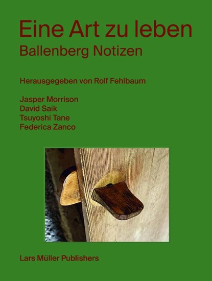 Eine Art zu leben, Rolf Fehlbaum - Gebonden - 9783037787236
