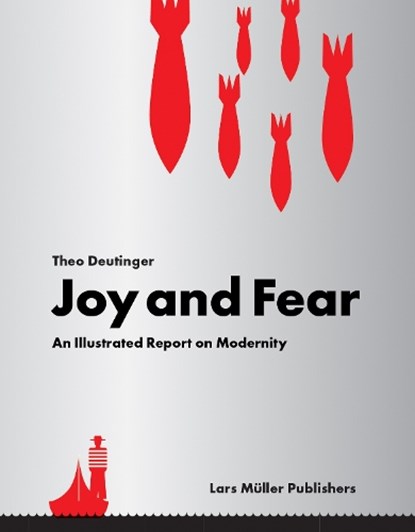 Joy and Fear, Theo Deutinger - Gebonden - 9783037787434