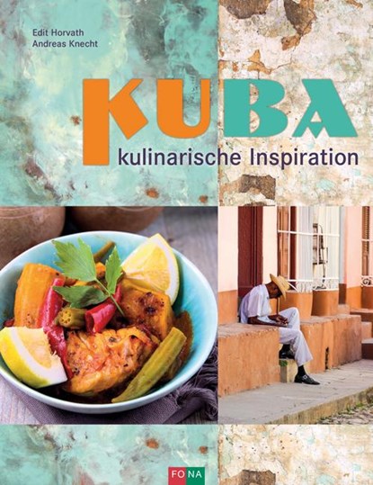 KUBA, Andreas Knecht ; Edith Horvath - Gebonden - 9783037806647